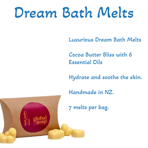 Luxurious Dream Bath Melts from Global Soap, with six essential oils and cocoa butter to hydrate and soothe the skin, handmade in New Zealand, with seven melts per bag.